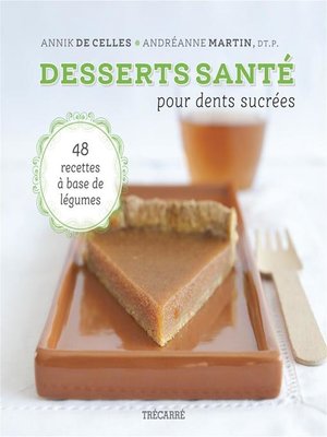 cover image of Desserts santé pour dents sucrées